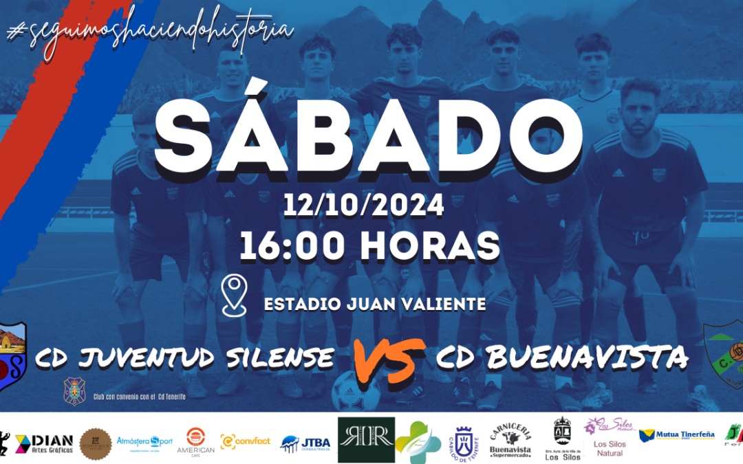 PARTIDO DE LA JORNADA CD JUVENTUD SILENSE VS CD BUENAVISTA. DIVISION REGIONAL SEGUNDA CATEGORÍA