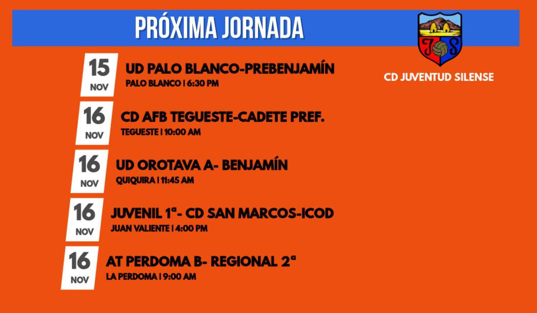 ¡Prepárate para la próxima jornada de fútbol delas todas las categorías del Club Deportivo Juventud Silense!