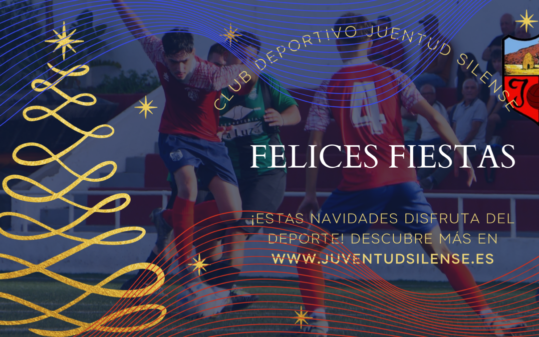 Felices Fiestas les desea el Club Deportivo Juventud Silense